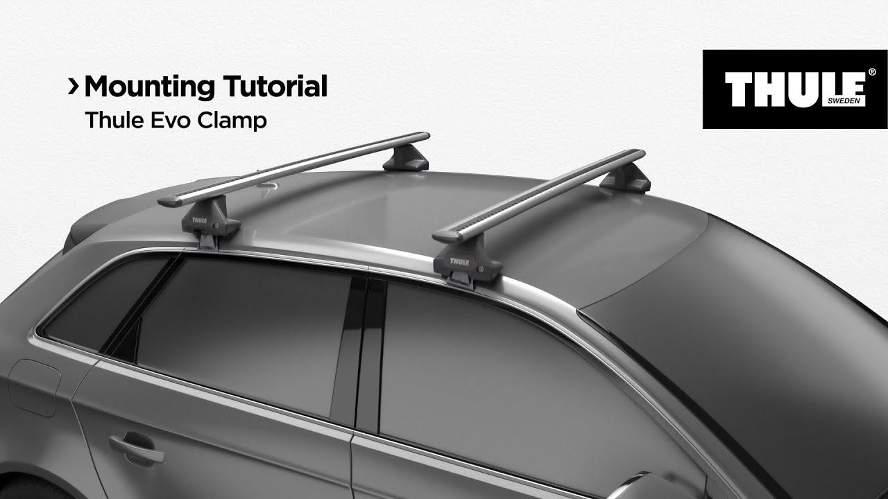 Thule Clamp Evo Mounting tutorial