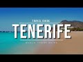 Tenerife Travel Guide