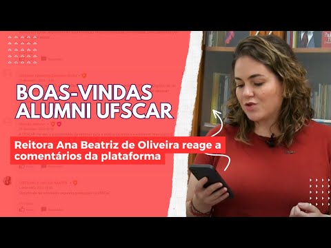 A Reitora da UFSCar, Ana Beatriz de Oliveira, comenta sobre o portal Alumni, lançados há seis meses, e que reúne ferramentas e oportunidades para os egressos da UFSCar.