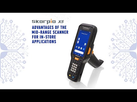 Skorpio™ X5 | Advantages of the Mid-rage scanner for in-store applications
