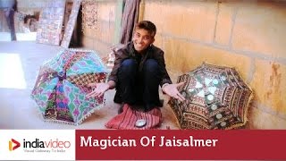 Imraan, the street magician of Jaisalmer