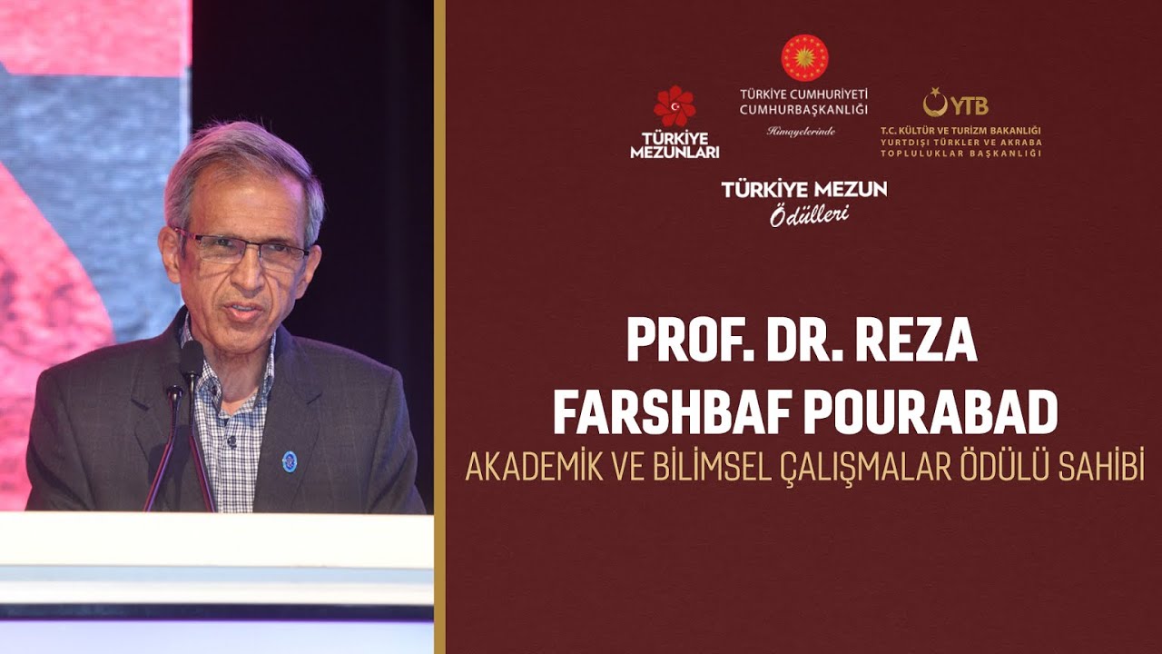 Akademik ve Bilimsel Çalışmalar Ödülü | Prof. Dr. Reza Farshbaf Pourabad - İran