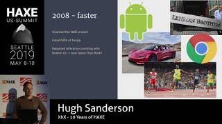XhX: 10 Years of Haxe - Hugh Sanderson